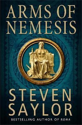 Arms of Nemesis - Steven Saylor - cover