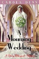 A Mourning Wedding - Carola Dunn - cover