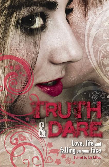 Truth & Dare - Liz Miles - ebook