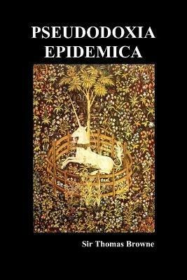 Pseudodoxia Epidemica (Paperback, ed. Wilkins) - Thomas Browne - cover