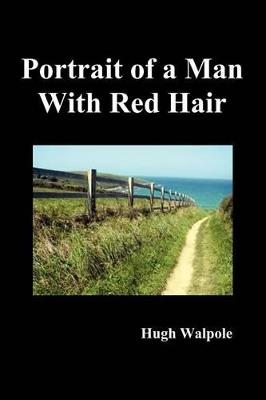 Portrait of a Man with Red Hair - Hugh Walpole - cover