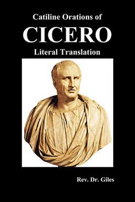 Catiline Orations of Cicero - Literal Translation - Cicero - cover