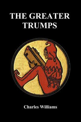 The Greater Trumps (Paperback) - Charles Williams - cover