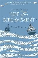 The Essential Guide to Life After Bereavement: Beyond Tomorrow - Mary Jordan,Judy  Carole Kauffmann - cover