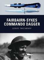 Fairbairn-Sykes Commando Dagger - Leroy Thompson - cover