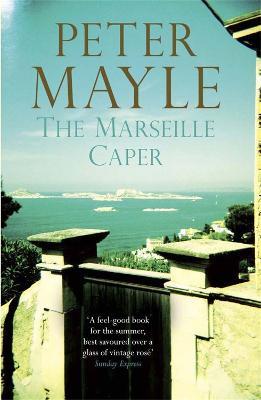 The Marseille Caper - Peter Mayle - cover