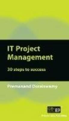 IT Project Management: 30 Steps to Success - Premanand Doraiswamy - cover