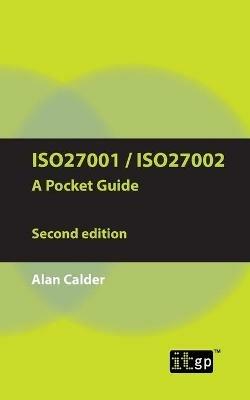 ISO27001/ISO27002: A Pocket Guide - Alan Calder - cover