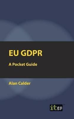 Eu Gdpr: A Pocket Guide - Alan Calder - cover