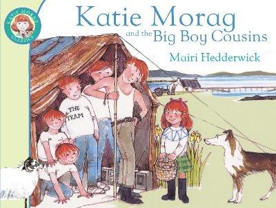 Katie Morag and the Big Boy Cousins - Mairi Hedderwick - cover