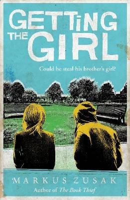 Getting the Girl - Markus Zusak - cover