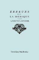 Erreurs sur la musique dans l'Encyclopedie [de J.J. Rousseau]: Suite des Erreurs sur la Musique dans l'Encyclopedie: Reponse de M. Rameau a MM. les editeurs de l'Encyclopedie sur Leur dernier Avertissement. [Facsimile 1775-1776] [l'Encyclopedie]. - Jean-Philippe Rameau - cover