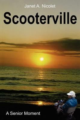 Scooterville - Janet A Nicolet - cover