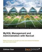 MySQL Management and Administration with Navicat