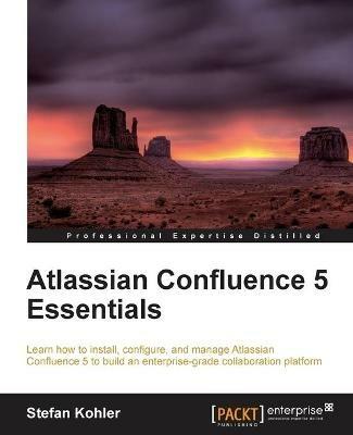 Atlassian Confluence 5 Essentials - Stefan Kohler - cover