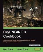 CryENGINE 3 Cookbook