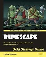 Runescape Gold Strategy Guide: Runescape Gold Strategy Guide