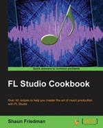 FL Studio Cookbook