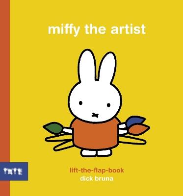 Miffy the Artist Lift-the-Flap Book - Dick Bruna - cover