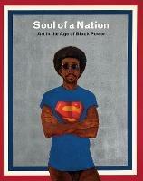 Soul of a Nation: Art in the Age of Black Power - cover