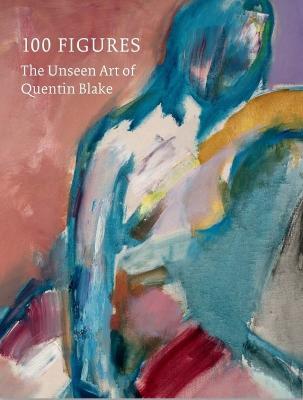 100 Figures: The Unseen Art of Quentin Blake - cover