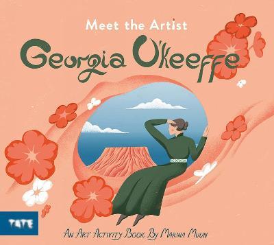 Meet the Artist: Georgia O'Keeffe - Marina Muun - cover