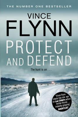 Protect and Defend - Vince Flynn - cover