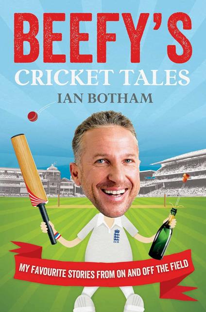 Beefy's Cricket Tales