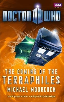 Doctor Who: The Coming of the Terraphiles - Michael Moorcock - cover