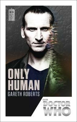 Doctor Who: Only Human: 50th Anniversary Edition - Gareth Roberts - cover