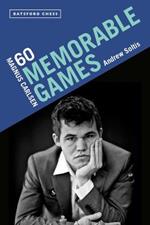 Magnus Carlsen: 60 Memorable Games