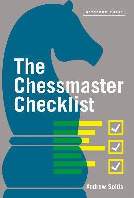 The Chessmaster Checklist - Andrew Soltis - cover