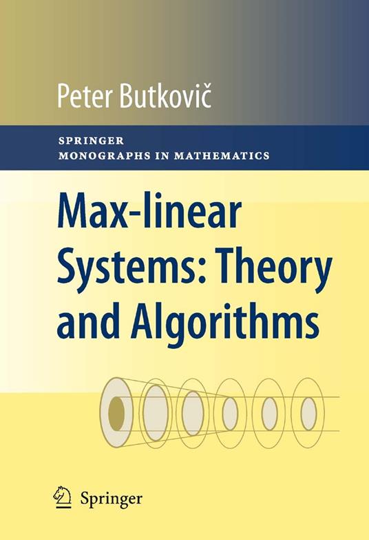 Max-linear Systems: Theory and Algorithms