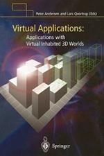 Virtual Applications: Applications with Virtual Inhabited 3D Worlds