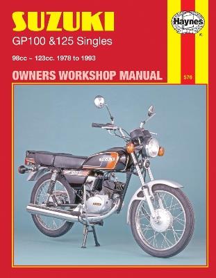 Suzuki GP100 & 125 Singles (78 - 93) Haynes Repair Manual - Haynes Publishing - cover