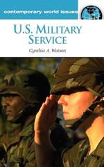 U.S. Military Service: A Reference Handbook