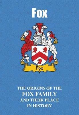 Fox: The Origins of the Fox Family and Their Place in History - Iain Gray - cover