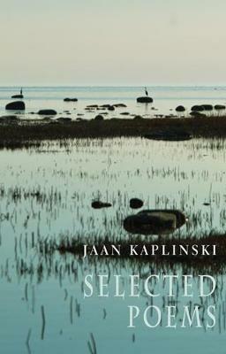 Selected Poems - Jaan Kaplinski - cover