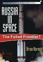 Russia in Space: The failed frontier?