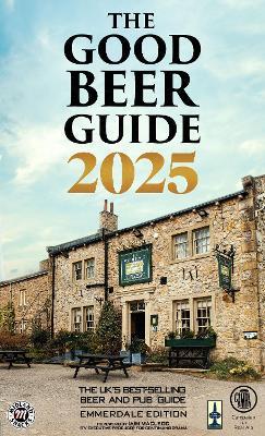 The Good Beer Guide 2025: Emmerdale Edition - cover