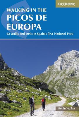 Walking in the Picos de Europa: 42 walks and treks in Spain's first National Park - Robin Walker - cover