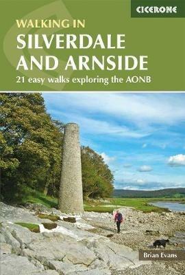 Walks in Silverdale and Arnside: 21 easy walks exploring the AONB - Brian Evans - cover