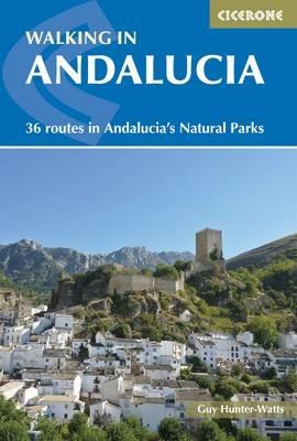 Walking in Andalucia: 36 routes in Andalucia's Natural Parks - Guy Hunter-Watts - cover