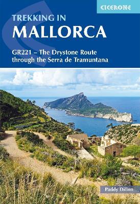 Trekking in Mallorca: GR221 - The Drystone Route through the Serra de Tramuntana - Paddy Dillon - cover