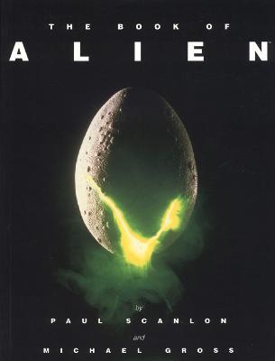 Book of Alien - Paul Scanlon,Michael Gross - cover