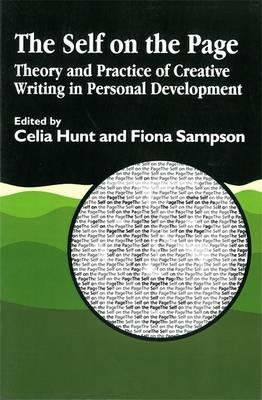 The Self on the Page: Theory and Practice of Creative Writing in Personal Development - cover