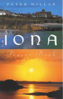 An Iona Prayer Book - Peter Millar - cover