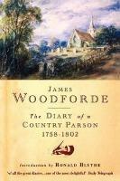 Diary of a Country Parson, 1758-1802 - James Woodforde - cover