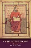 A Mind Intent on God: The Spiritual Writings of Alcuin of York - An Introduction