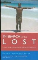 In Search of the Lost: The Modern Martyrs of Melanesia - Richard Carter - cover